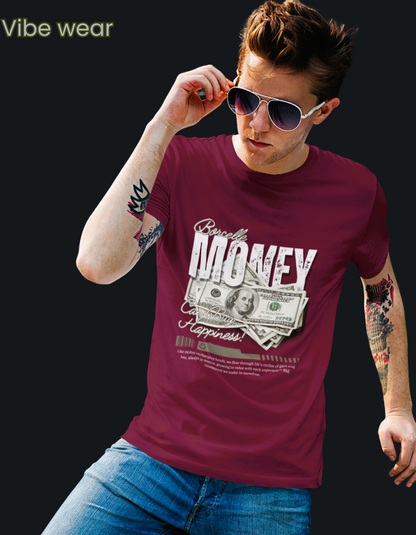 Money can buy happiness Round Neck T-shirt