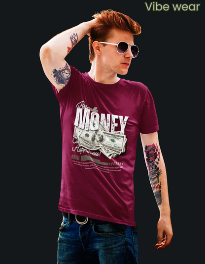 Money can buy happiness Round Neck T-shirt